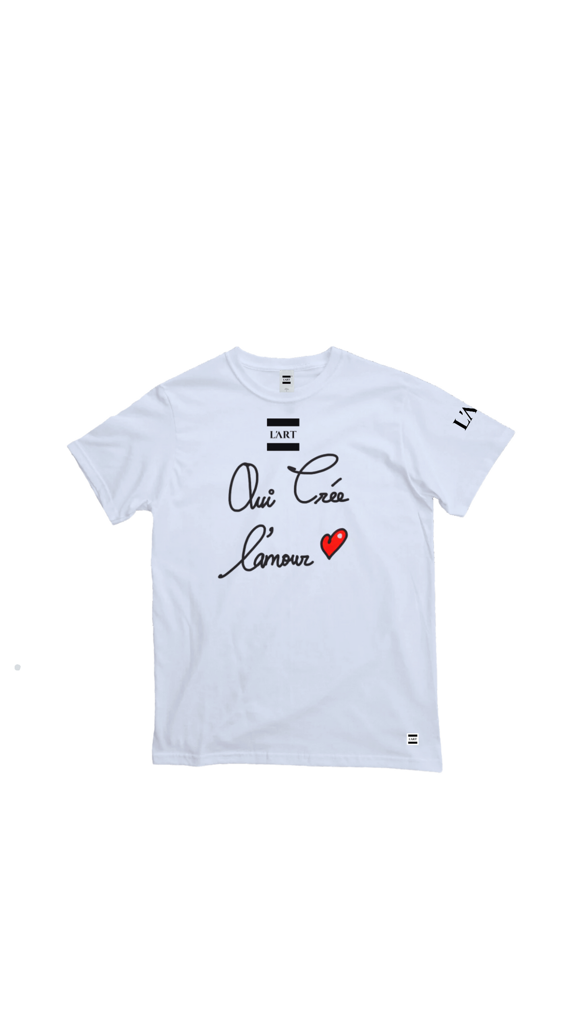 L'ART Qui Crée L'amour T-Shirt