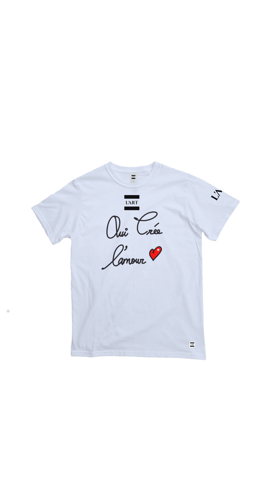 L'ART Qui Crée L'amour T-Shirt